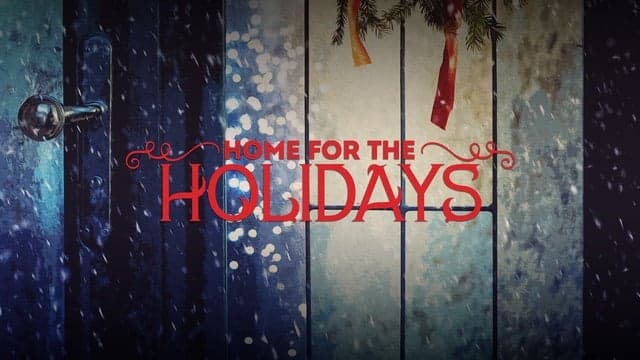 Photograph of Home For The Holidays